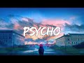 Anne-Marie x Aitch - PSYCHO (Lyrics)