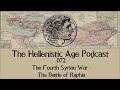 072: The Fourth Syrian War - The Battle of Raphia