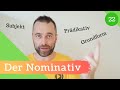 [22] Der Nominativ - Verstehe die deutschen Fälle und die Deklination!