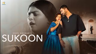 Sukoon | Jyoti Nooran | Ik Chan Ambra Te Ik Mere Kol Ae | New Punjabi Song 2024 |Lateat Punjabi Song