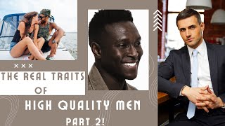 The REAL Traits of High Quality Masculine Men PART 2