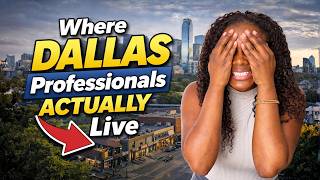 7 Best Dallas Neighborhoods for Professionals in 2026 (Ranked for Career Growth)