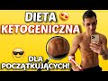 PORADNIK: DIETA KETOGENICZNA - NA CZYM POLEGA? JAK ZACZĄĆ I CO JEŚĆ? CZY DIETA KETOGENNA JEST ZDROWA