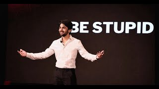 Be stupid: About life, dreams and yourself | Prit Kamani | TEDxKCCollege
