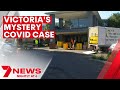 Victoria’s mystery COVID case puts nursing home in lockdown | 7NEWS