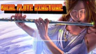 Vocal Flute Ringtone (Different Ringtones)