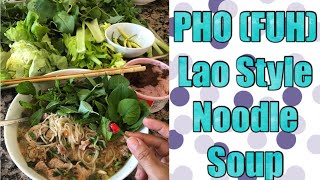 How To Make Pho (FUH) *Modern Lao Style Noodle Soup At Home | Vietnamese Influence Food