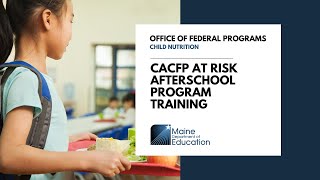 CACFP At Risk Afterschool Program Training