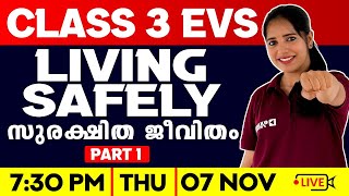 Class 3 EVS | Living Safely / സുരക്ഷിത ജീവിതം | Part 1 | Exam winner