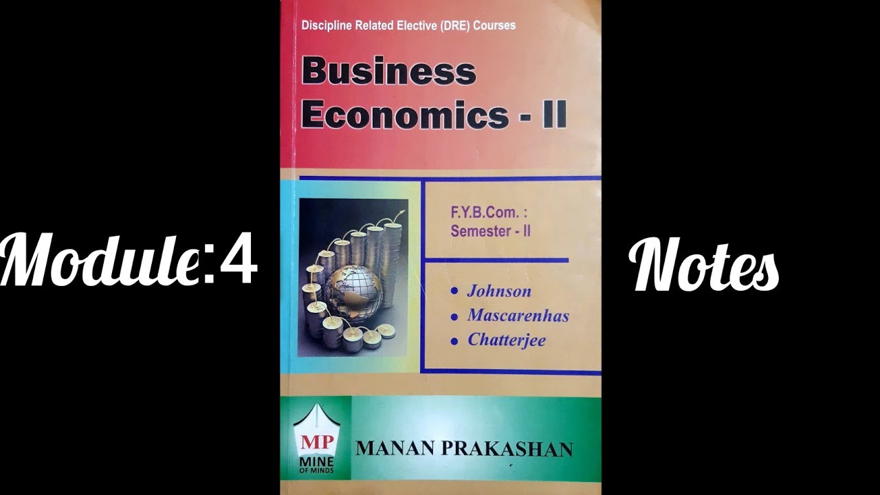 FYBCOM SEM-II | BUSINESS ECONOMICS MANAN PRAKASHAN NOTES | MODULES:4 ...