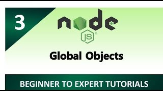Node js Tutorial 3 - Global Objects
