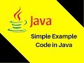 1.5 Simple Example Code in Java | Java Tutorial