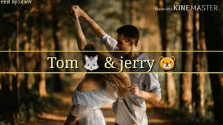 Tom and jerry song status