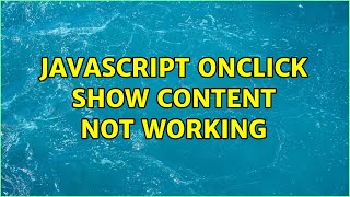 javascript onclick show content not working