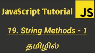 JavaScript String Methods in Tamil | JavaScript tutorial in Tamil