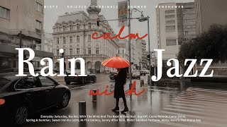 Playlist | Rainy day ☔ A collection of calm emotional jazz that moistens the heart