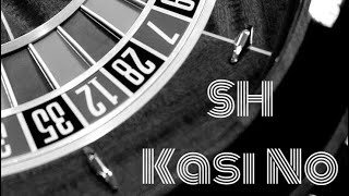 #SH - Kasi No