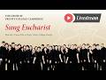 Sung Eucharist - Thursday 4 June 2026 - from Trinity College Chapel