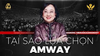 TẠI SAO LỰA CHỌN AMWAY -FC ARANONG -