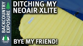 Ditching My Thermarest NeoAir XLite | Goodbye My Love!