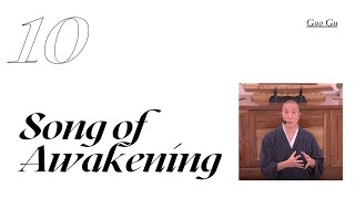 Part 10: Post-Awakening Practice. Song of Awakening, Talk by Guo Gu