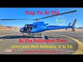 AL ULA HELICOPTER TOUR | JALAN JALAN NAIK HELICOPTER | TRIP TO AL ULA | TEMPAT WISATA ARAB SAUDI