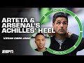 Kieran Gibbs reveals Mikel Arteta & Arsenal's 'only achilles heal' 👀 | ESPN FC