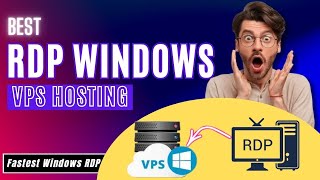 Best RDP Windows VPS Hosting Provider | Create a Fastest Windows RDP