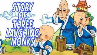 THREE LAUGHING MONKS ‖ BUDDHIST STORY