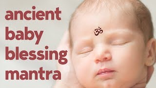 Newborn Baby Care Mantra for 100 Years Life  - Angadangaata Mantra - ( Mantra for Newborn Babies )