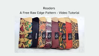 Readers - A Free Raw Edge Sewing Pattern