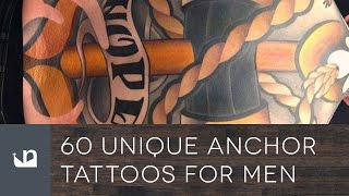 60 Unique Anchor Tattoos For Men