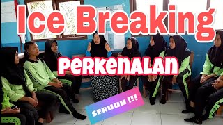 ICE BREAKING#1 PERKENALAN \