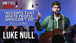Accents White People Shouldn't Do | Luke Null