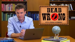 Dead Wrong® with Johan Norberg - Did the Washington Consensus Fail?