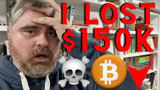 MOST EPIC Bitcoin Dump EVER (How I JUST LOST $150k in BTC)