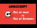 Javascript pass by Value vs pass by Reference tutorial