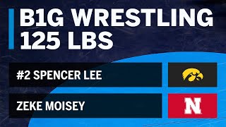 125 LBS: #2 Spencer Lee (Iowa) vs. Zeke Moisey (Nebraska)