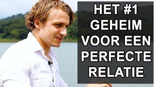 Het #1 Geheim Van Een Perfecte Relatie