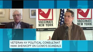 Veteran NY Political Consultant Hank Sheinkopf on Cuomo's Scandals