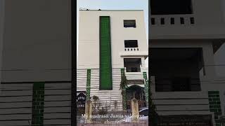 Jamia siddiqiya ki khubsurat our dilkash tasaweer.