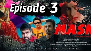 Hot Web Series | Mask | Satish Rai Films| Episode 3