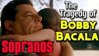 The Tragic Rise & Fall of Bobby Bacala | The Sopranos