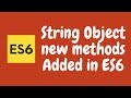 39. String Object in ES6. Learn startsWith, endsWith and includes methods in javascript. ES2015