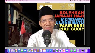 BOLEHKAH JAMAAH MEMBAWA BATU DAN PASIR DARI TANAH SUCI?