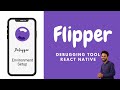 React Native Debugging with Flipper | Flipper Environtment Setup in React Native