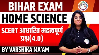 BIHAR TEACHER EXAM | BIHAR SPECIAL | NET/JRF | HOME SCIENCE | IMPORTANT FOR ALL EXAM BY VARSHIKA MAM