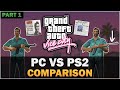 GTA VC - PS2 VS PC [Part 1] [Text video]