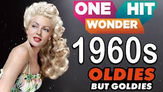 Greatest Hits Of The 60's One Hits Wonder - Back to The 1960's Songs Playlist Ever