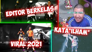 KUMPULAN EDITOR BERKELAS FF❤️||VIRAL KATA ILHAM ||🥀2021